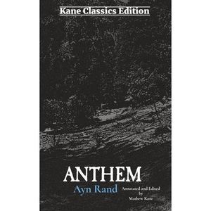 Anthem -- Ayn Rand